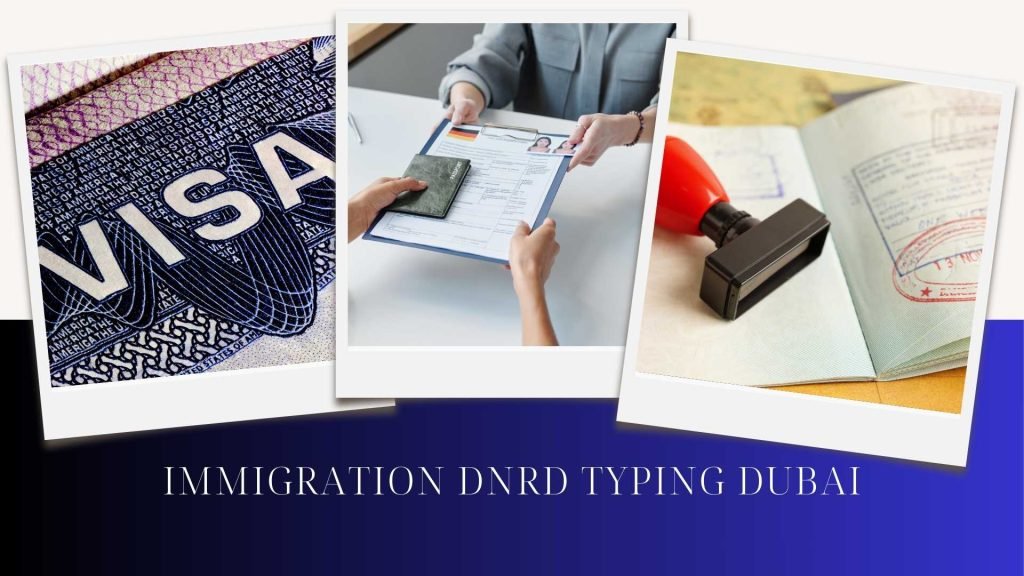 Immigration Dnrd Typing Dubai
